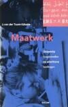 Maatwerk 9789071844515 Toorn Schutte, Boeken, Studieboeken en Cursussen, Gelezen, Verzenden