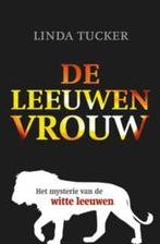 De leeuwenvrouw 9789020205473 Linda Tucker, Boeken, Verzenden, Gelezen, Linda Tucker