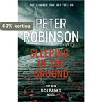 Sleeping in the Ground 9781444786941 Peter Robinson, Verzenden, Gelezen, Peter Robinson