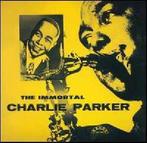 cd - Charlie Parker - The Immortal Charlie Parker, Verzenden, Zo goed als nieuw