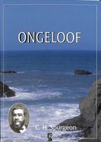 Ongeloof 9789075957273 Charles Haddon Spurgeon, Boeken, Verzenden, Zo goed als nieuw, Charles Haddon Spurgeon