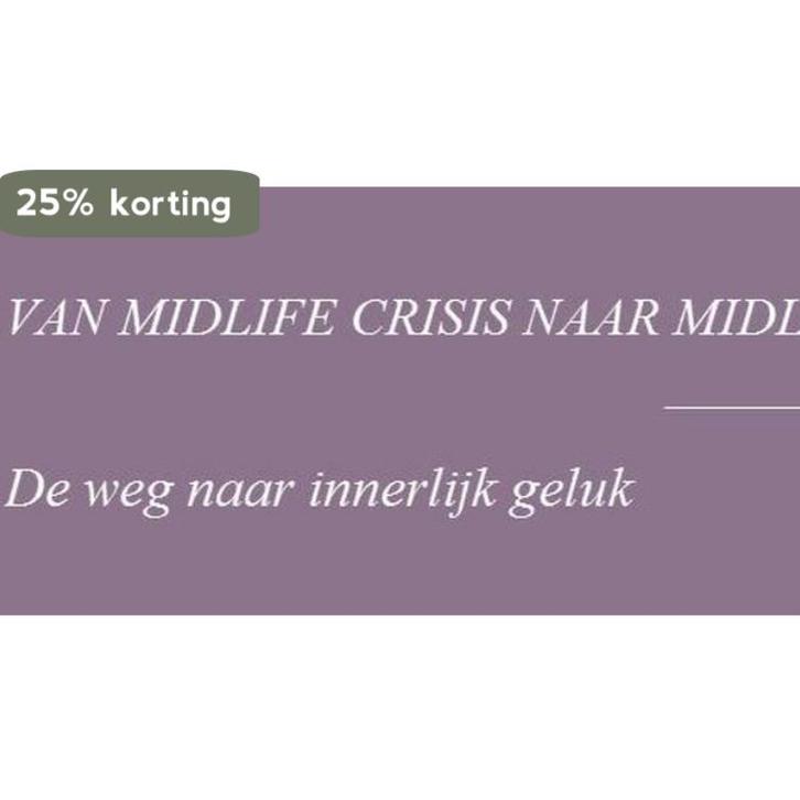Van midlifecrisis naar midlifepower 9789082319507, Boeken, Gezondheid, Dieet en Voeding, Gelezen, Verzenden