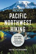 9781640490741 Moon Pacific Northwest Hiking (First Edition), Nieuw, Craig Hill, Verzenden