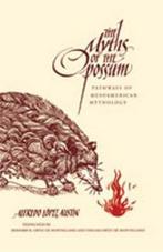 9780826350350 The Myths of the Opossum: Pathways of Mesoa..., Nieuw, Alfredo L?Pez Austin, Verzenden