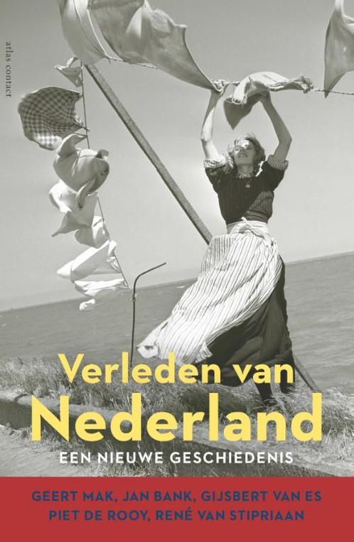 Verleden van Nederland 9789045043715 Geert Mak, Boeken, Geschiedenis | Wereld, Gelezen, Verzenden