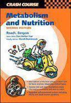 Crash Course: Metabolism and Nutrition 9780723432975, Verzenden, Gelezen, Jason O'Neale Roach