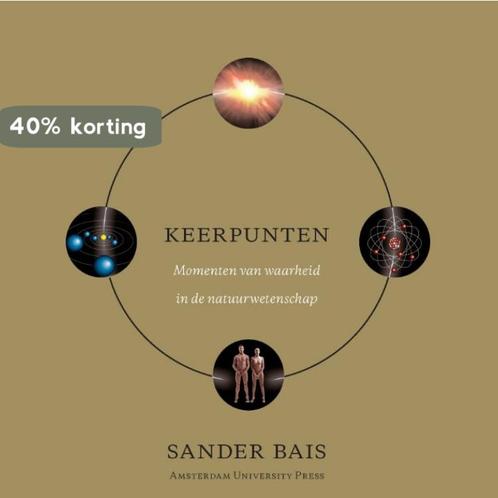 Keerpunten 9789089641670 Sander Bais, Boeken, Wetenschap, Gelezen, Verzenden