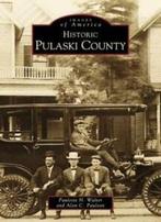 Historic Pulaski County (Images of America (Arc. Walter,, Paulette Walter, Zo goed als nieuw, Verzenden