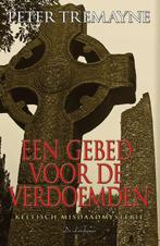 Een gebed voor de verdoemden / Zuster Fidelma / 15, Verzenden, Gelezen, Peter Tremayne