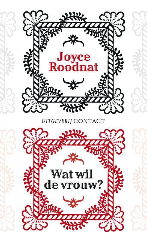Wat Wil De Vrouw? 9789025437046 Joyce Roodnat, Boeken, Literatuur, Gelezen, Verzenden