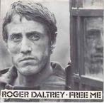 vinyl single 7 inch - Roger Daltrey - Free Me, Verzenden, Zo goed als nieuw