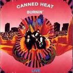 LP gebruikt - Canned Heat - Burninâ Live, Cd's en Dvd's, Verzenden, Zo goed als nieuw