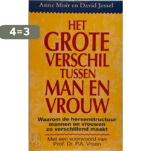 GROTE VERSCHIL TUSSEN MAN EN VROUW 9789021000794 Moir, Boeken, Psychologie, Gelezen, Verzenden