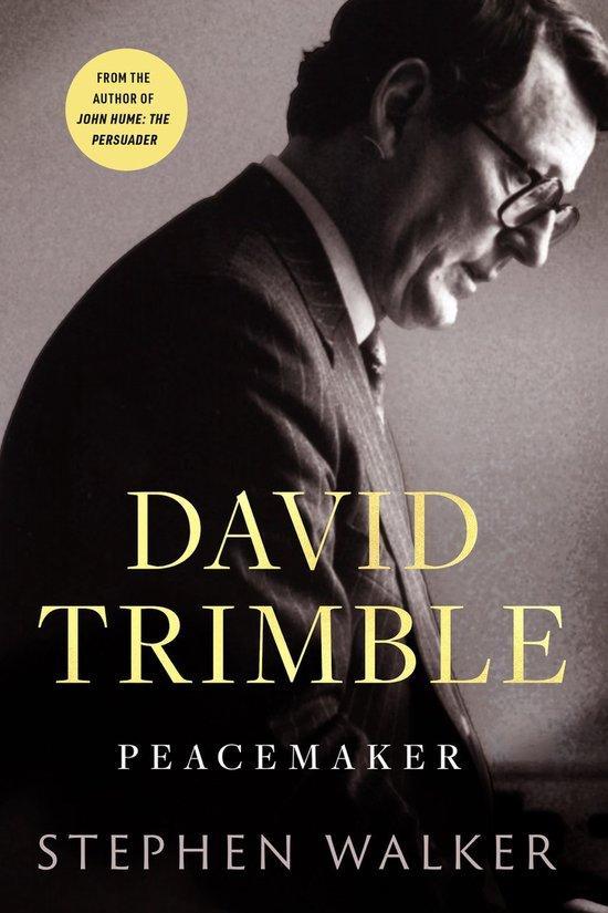 9781804581926 David Trimble: Peacemaker Stephen Walker, Boeken, Studieboeken en Cursussen, Nieuw, Verzenden