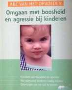 Omgaan met boosheid en agressie bij kinderen - Thomas Kaiser, Boeken, Verzenden, Nieuw