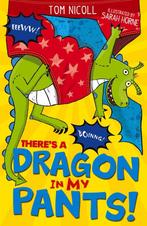 Theres a Dragon in My Pants 9781847158086 Tom Nicoll, Boeken, Verzenden, Zo goed als nieuw, Tom Nicoll