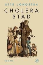 Cholerastad (9789029510363, Atte Jongstra) (Atte Jongstra), Verzenden, Nieuw