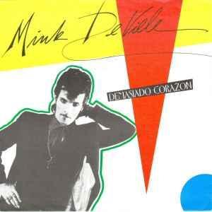 vinyl single 7 inch - Mink DeVille - Demasiado Corazon, Cd's en Dvd's, Vinyl Singles, Zo goed als nieuw, Verzenden