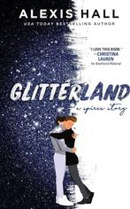 Glitterland 9781728265285 Alexis Hall, Verzenden, Zo goed als nieuw, Alexis Hall