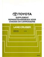 2000 TOYOTA LAND CRUISER CHASSIS & CARROSSERIE (SUPPLEMENT), Auto diversen, Handleidingen en Instructieboekjes