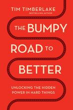 9781400346035 The Bumpy Road to Better Tim Timberlake, Verzenden, Nieuw, Tim Timberlake