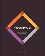 PHP & MySQL - Server-side Web Development 9781119149224, Boeken, Verzenden, Gelezen, Jon Duckett