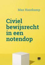 9789046612507 Civiel bewijsrecht in een notedop, Verzenden, Nieuw, Max Hazekamp