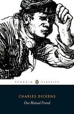 Penguin classics: Our mutual friend by Charles Dickens, Verzenden, Gelezen, Charles Dickens