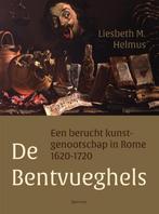 De Bentvueghels 9789000366576 Liesbeth Helmus, Boeken, Verzenden, Zo goed als nieuw, Liesbeth Helmus