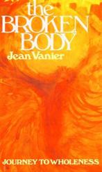 The Broken Body 9780232517491 Jean Vanier, Verzenden, Gelezen, Jean Vanier