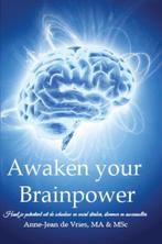 Awaken your brainpower 9789462661134 Anne-Jean de Vries, Boeken, Gelezen, Anne-Jean de Vries, Verzenden