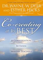 Co-Creating at Its Best 9781401951641 Wayne Dyer, Verzenden, Zo goed als nieuw, Wayne Dyer