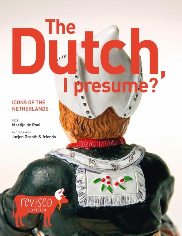 The Dutch I presume 9789085410126 Martijn de Rooi, Boeken, Politiek en Maatschappij, Zo goed als nieuw, Verzenden