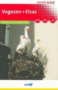 Vogezen, Elzas / ANWB actief & anders 9789018024284, Boeken, Reisgidsen, Zo goed als nieuw, Verzenden