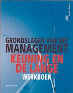 Grondslagen van het management Werkboek 9789020731279, Boeken, Verzenden, Gelezen, David Keuning