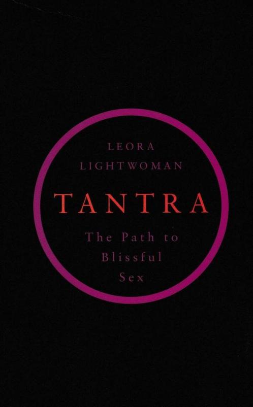 Tantra - Leora Lightwoman - 9780749924737 - Paperback, Boeken, Esoterie en Spiritualiteit, Verzenden