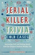 9781646041268 Serial Killer Trivia: Cold Cases, Boeken, Nieuw, Michelle Kaminsky, Verzenden