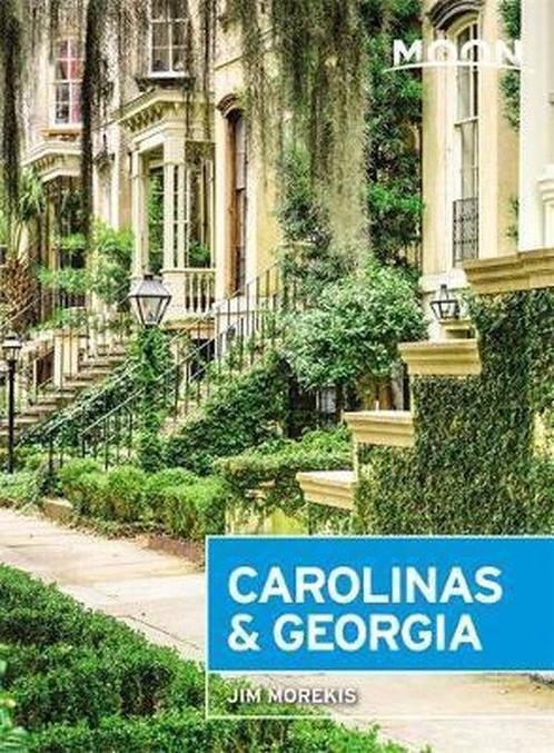 Moon Carolinas & Georgia (Second Edition) 9781631216534, Boeken, Taal | Engels, Gelezen, Verzenden
