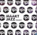 cd - Various - Nps Maakt Jazz Volume 7, Zo goed als nieuw, Verzenden