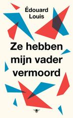 Ze hebben mijn vader vermoord (9789403133300, Édouard Louis, Verzenden, Nieuw