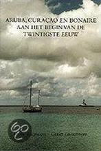 Aruba, Curacao en Bonaire aan het begin van de Twintigste, Boeken, Verzenden, Zo goed als nieuw, H. Waltmans