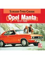 OPEL MANTA 1970-1988 (SCHRADER TYPEN CHRONIK), Boeken, Nieuw, Opel, Author