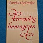 EENVOUDIG LINNENGAREN 9789033107320 Priester, Boeken, Verzenden, Gelezen, Priester