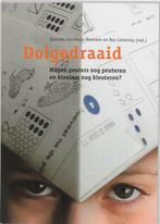 Dolgedraaid 9789066657021, Verzenden, Gelezen