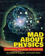 Mad About Physics Braintwisters 9780471569619, Verzenden, Gelezen, Christopher Jargodzki