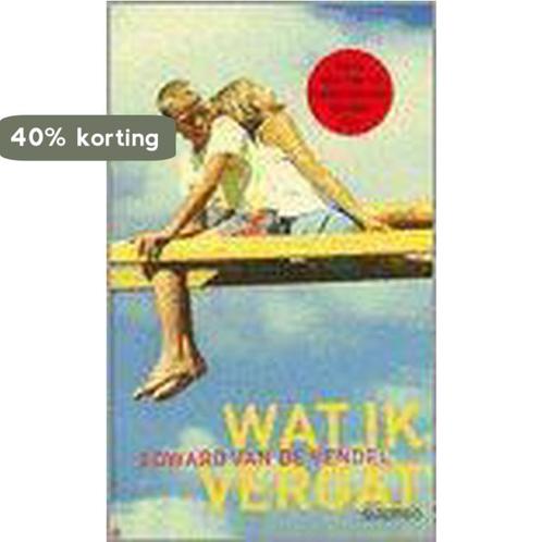 Wat Ik Vergat 9789045102139 Edward van de Vendel, Boeken, Kinderboeken | Jeugd | 10 tot 12 jaar, Zo goed als nieuw, Verzenden