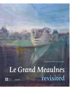 Le grand Meaulnes revisited 9789461613110, Verzenden, Zo goed als nieuw, Gerolf Van de Perre