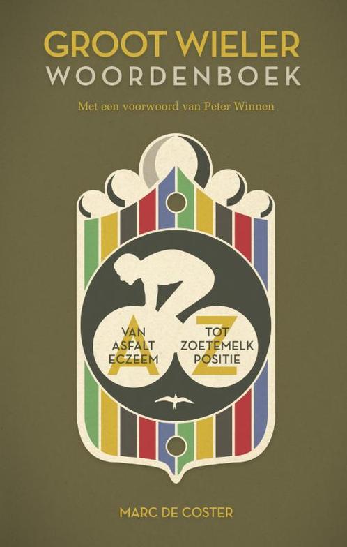 Groot wielerwoordenboek 9789060058053 M. de Coster, Boeken, Hobby en Vrije tijd, Zo goed als nieuw, Verzenden