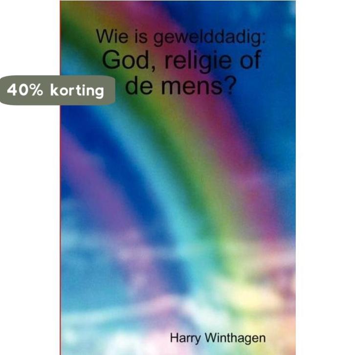 Wie is Gewelddadig 9789090240008 Harry Winthagen, Boeken, Godsdienst en Theologie, Gelezen, Verzenden