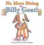 No more biting for Billy Goat by Bernette G Ford (Hardback), Bernette Ford, Gelezen, Verzenden